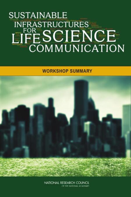 Sustainable Infrastructures for Life Science Communication