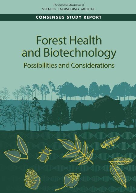 Forest Health and Biotechnology