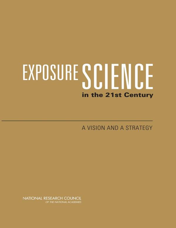 Exposure Science in the 21st Century