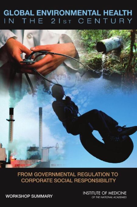 Global Environmental Health in the 21st Century