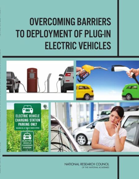 Overcoming Barriers to Deployment of Plug-in Electric Vehicles