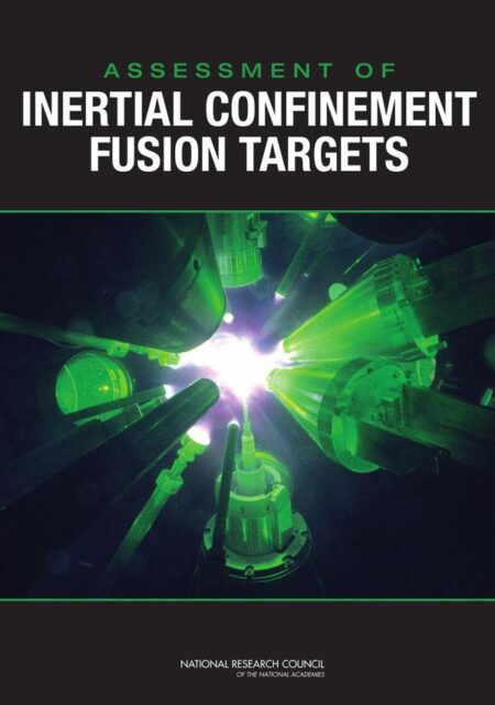 Assessment of Inertial Confinement Fusion Targets