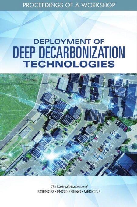 Deployment of Deep Decarbonization Technologies