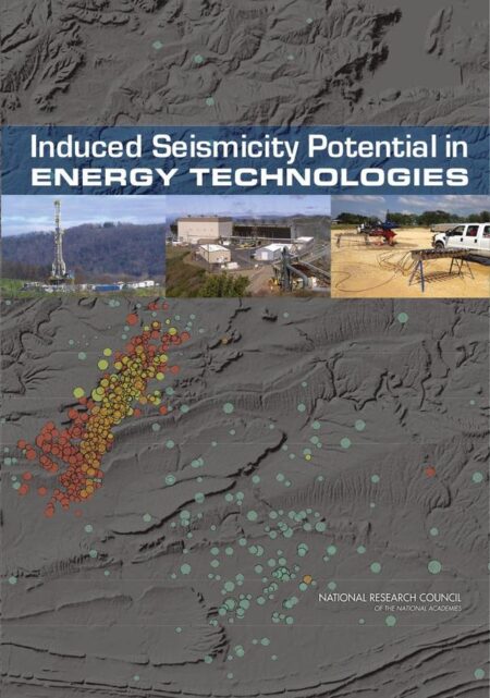 Induced Seismicity Potential in Energy Technologies
