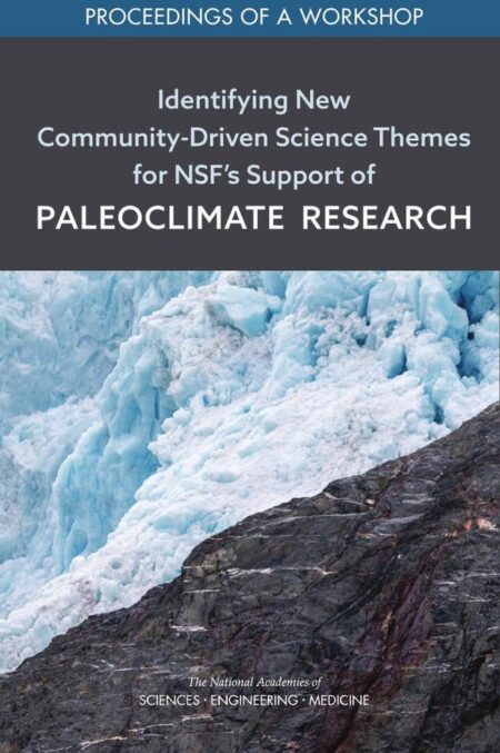 Identifying New Community-Driven Science Themes for NSF's Support of Paleoclimate Research
