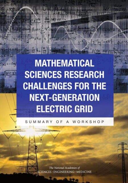 Mathematical Sciences Research Challenges for the Next-Generation Electric Grid