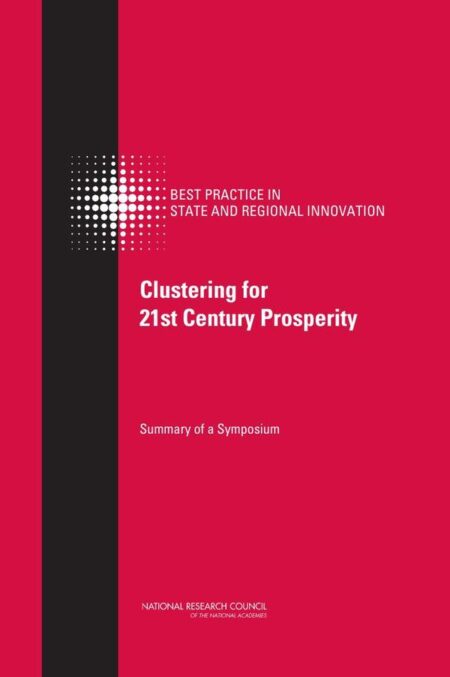 Clustering for 21st Century Prosperity