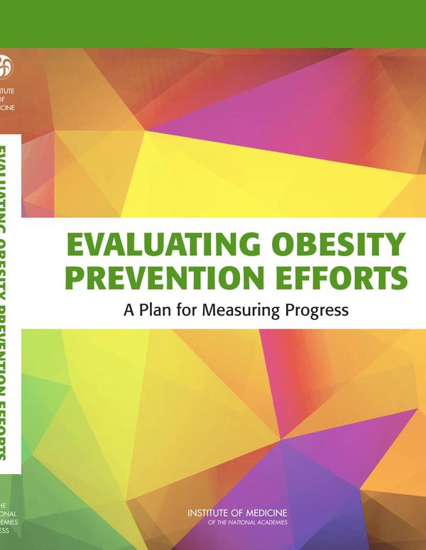 Evaluating Obesity Prevention Efforts