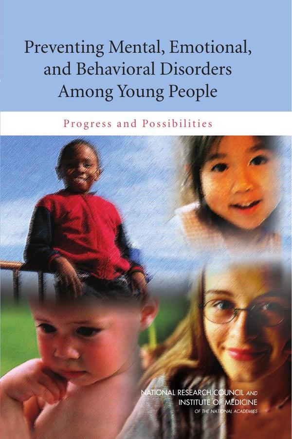 Preventing Mental, Emotional, and Behavioral Disorders Among Young People