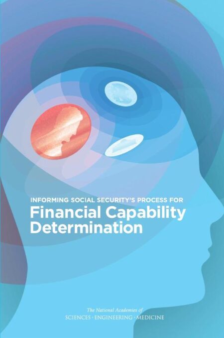 Informing Social Security's Process for Financial Capability Determination