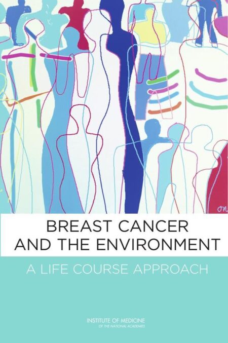 Breast Cancer and the Environment