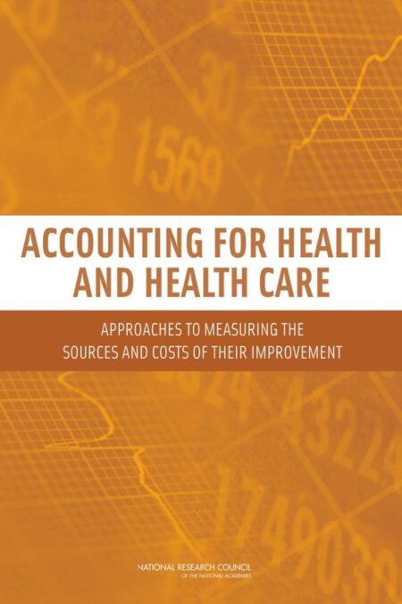 Accounting for Health and Health Care