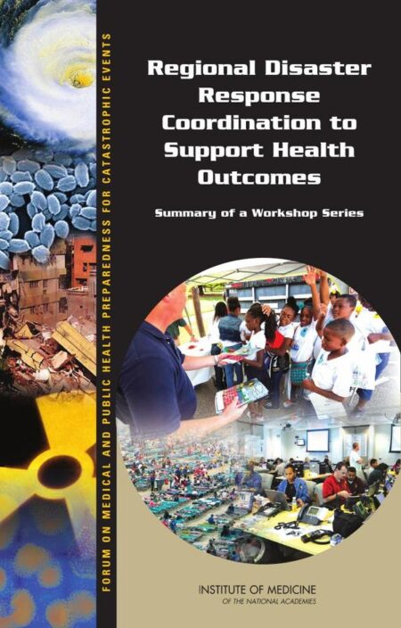 Regional Disaster Response Coordination to Support Health Outcomes