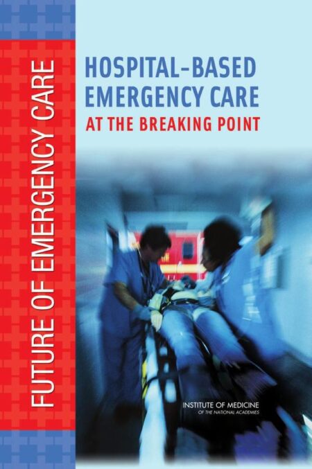 Hospital-Based Emergency Care