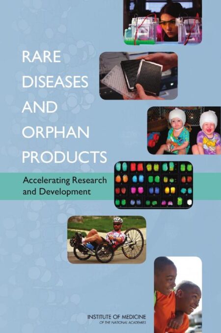 Rare Diseases and Orphan Products