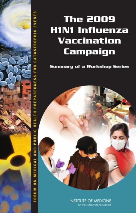 The 2009 H1N1 Influenza Vaccination Campaign