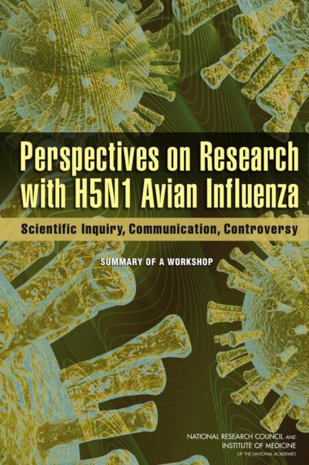 Perspectives on Research with H5N1 Avian Influenza