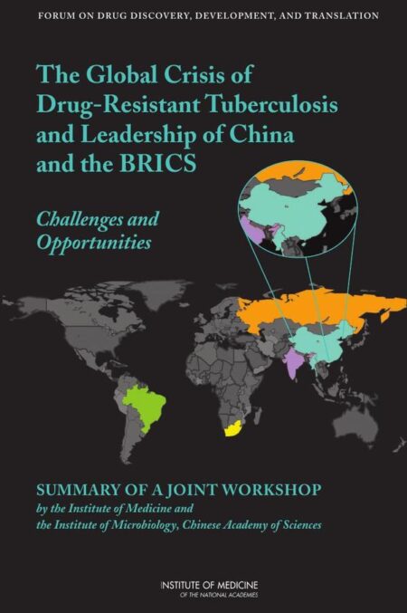 The Global Crisis of Drug-Resistant Tuberculosis and Leadership of China and the BRICS