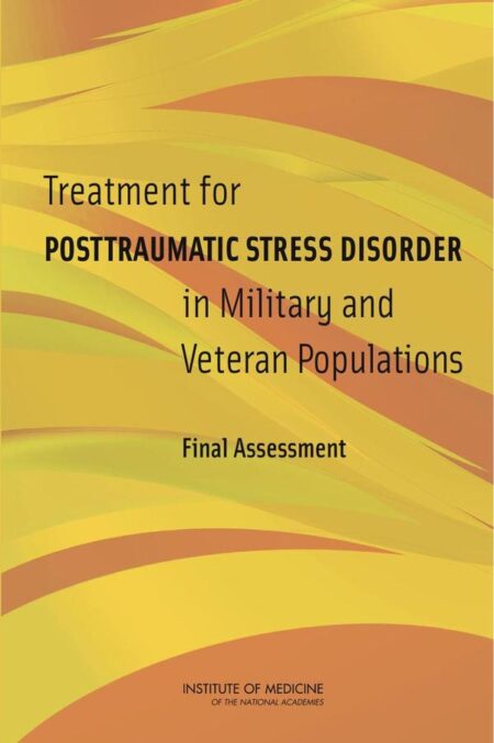 Treatment for Posttraumatic Stress Disorder in Military and Veteran Populations