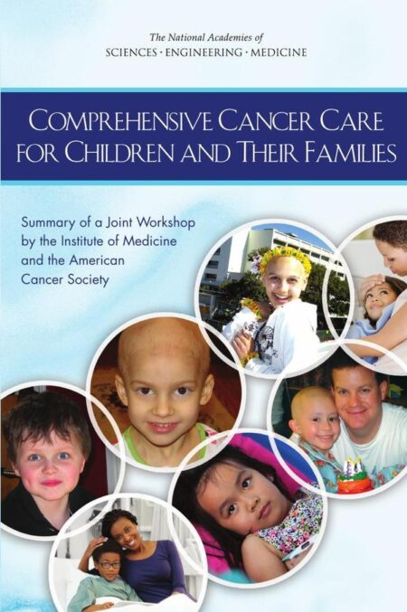 Comprehensive Cancer Care for Children and Their Families