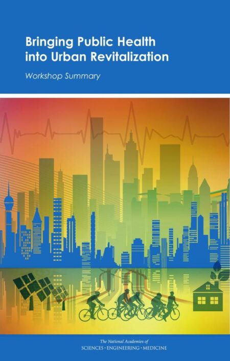 Bringing Public Health into Urban Revitalization