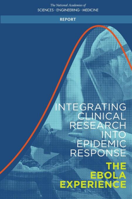 Integrating Clinical Research into Epidemic Response