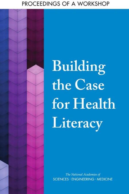 Building the Case for Health Literacy