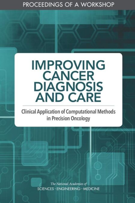 Improving Cancer Diagnosis and Care