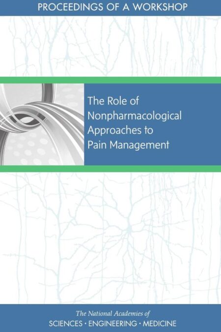 The Role of Nonpharmacological Approaches to Pain Management