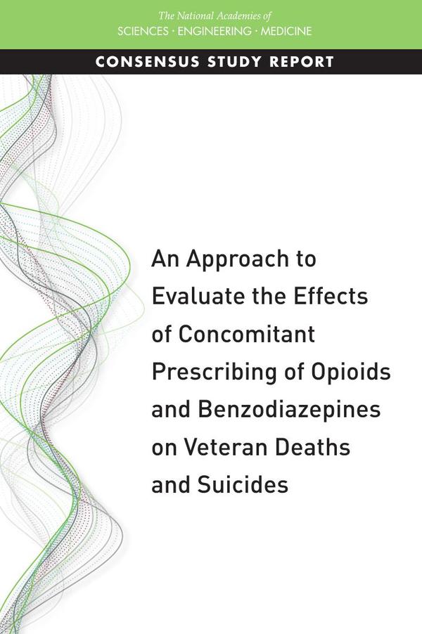 An Approach to Evaluate the Effects of Concomitant Prescribing of Opioids and Benzodiazepines on Veteran Deaths and Suicides