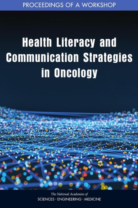 Health Literacy and Communication Strategies in Oncology