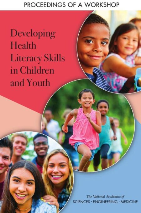 Developing Health Literacy Skills in Children and Youth