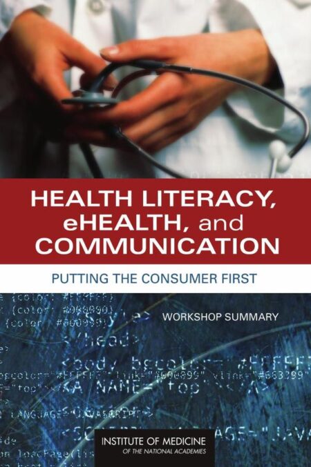 Health Literacy, eHealth, and Communication