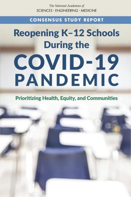 Reopening K-12 Schools During the COVID-19 Pandemic