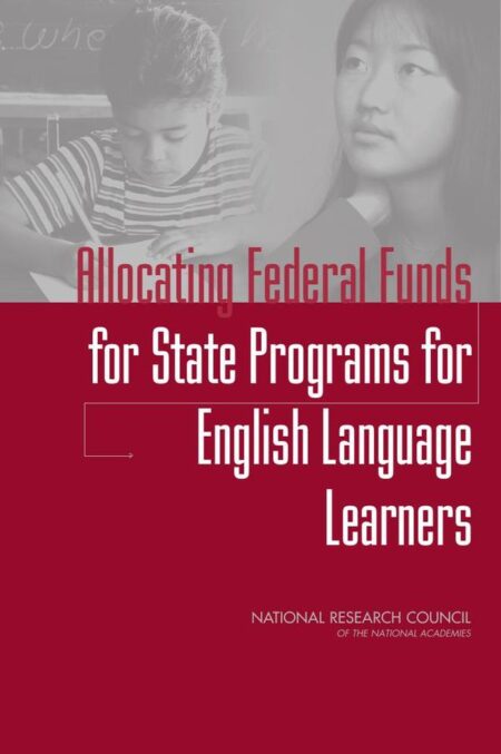 Allocating Federal Funds for State Programs for English Language Learners