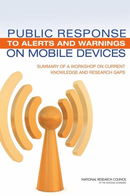 Public Response to Alerts and Warnings on Mobile Devices