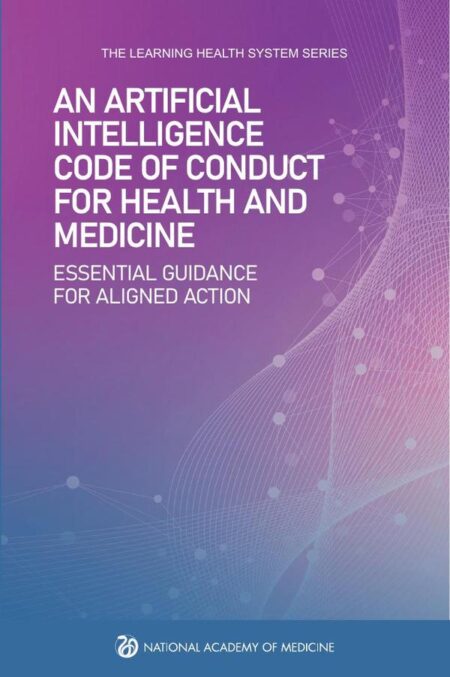 An Artificial Intelligence Code of Conduct for Health and Medicine