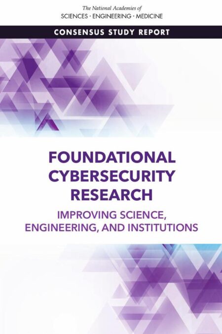Foundational Cybersecurity Research