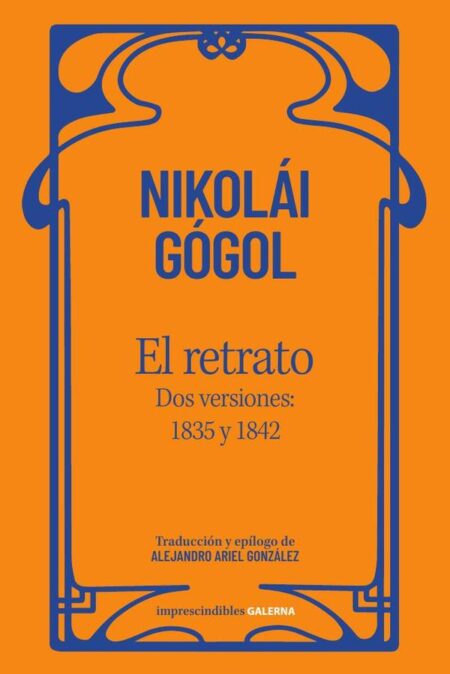 El retrato:Dos versiones: 1835 y 1842