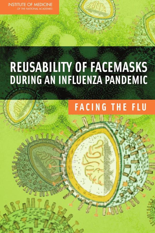 Reusability of Facemasks During an Influenza Pandemic
