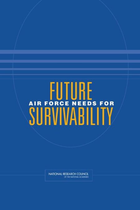 Future Air Force Needs for Survivability