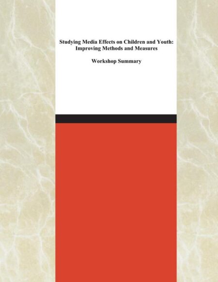 Studying Media Effects on Children and Youth