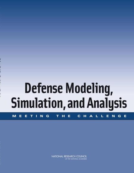 Defense Modeling, Simulation, and Analysis