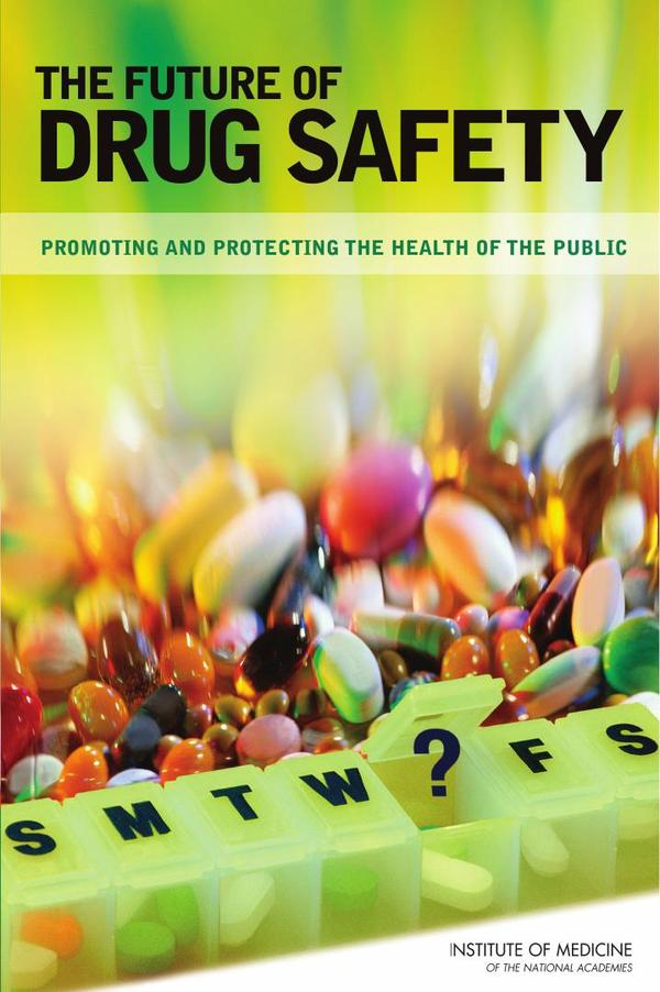 The Future of Drug Safety