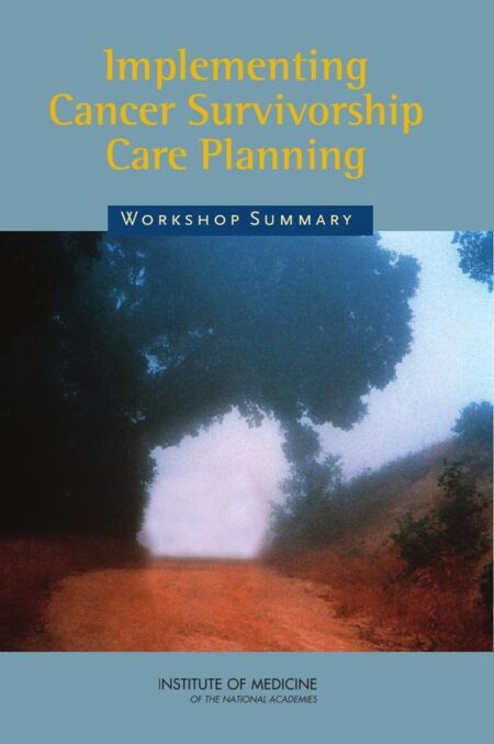 Implementing Cancer Survivorship Care Planning