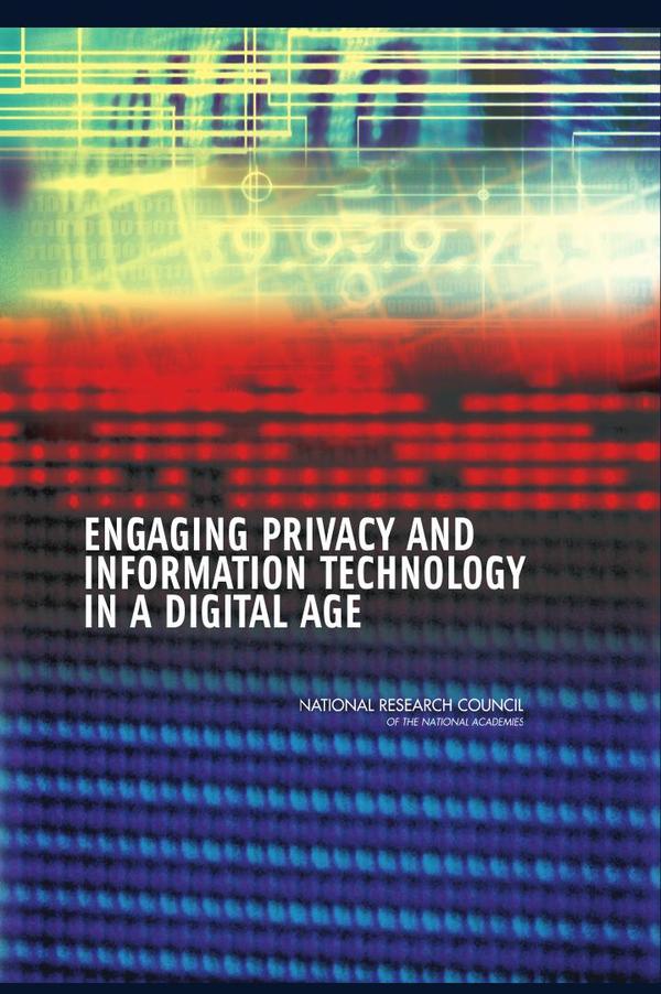 Engaging Privacy and Information Technology in a Digital Age