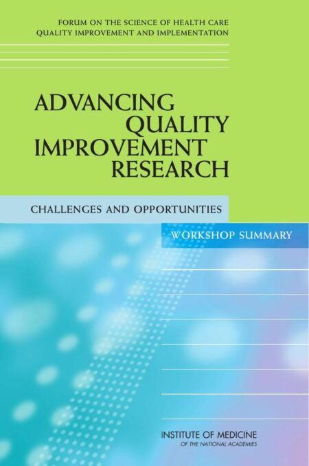 Advancing Quality Improvement Research