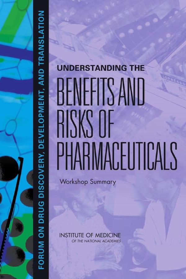 Understanding the Benefits and Risks of Pharmaceuticals