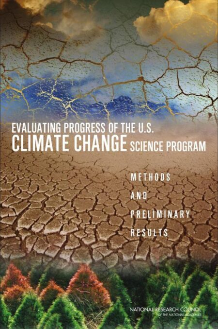 Evaluating Progress of the U.S. Climate Change Science Program