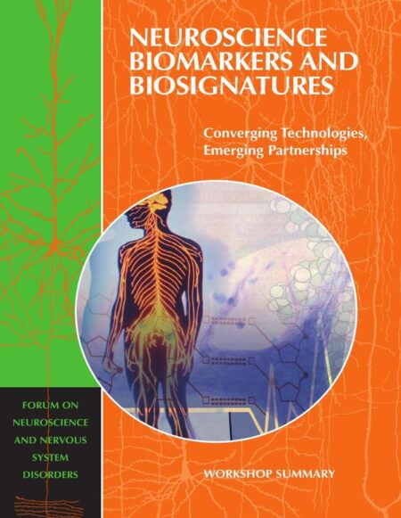 Neuroscience Biomarkers and Biosignatures